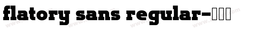 flatory sans regular字体转换